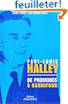 Paul-Louis Halley : De Promod�s � Car...