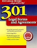 301 Legal Forms and Agreements (...When You Need It in Writing!) (...When You Need It in Writing!)
