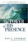 The Power of His Presence: A Year of Devotions From the Writings of Ray Stedman