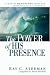 Book cover of The Power of His Presence: A Year of Devotions From the Writings of Ray Stedman.