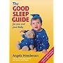 The Good Sleep Guide for You and Your Baby