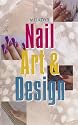 Milady's Nail Art and Design