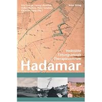 Hadamar: Heilstätte - Tötungsanstalt