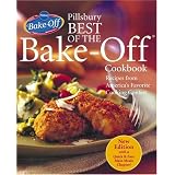 Pillsbury Best of the Bake-Off Cookbook: Recipes from America's Favorite Cooking Contest (with a Quick & Easy Main Meals Chapter!)