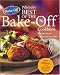 Pillsbury Best of the Bake-Off Cookbook: Recipes from America's Favorite Cooking Contest (with a Quick & Easy Main Meals Chapter!)