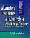 ALTERNATIVE TREATMENTS FOR FIBROMYALGIA & CHRONIC FATIGUE SYNDROME PB