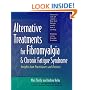 Alternative Treatments for Fibromyalgia & Chronic Fatigue Syndrome: Insights from Practitioners and Patients