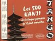 Tango les 500 kanji de la langue japonaise qu'il faut connaitre