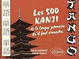 Revue Ellipses Marketing  / Tango les 500 kanji de la langue japonaise qu'il faut connaitre