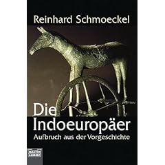 Die Indoeurop�er. Aufbruch aus der Vorgeschichte.