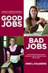 Good Jobs, Bad Jobs: The Rise of Pola...
