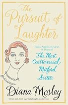 The Pursuit of Laughter: Essays, Reviews and Diary