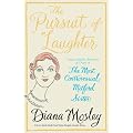 The Pursuit of Laughter: Essays, Reviews and Diary