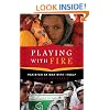 Playing with Fire: Pakistan at War with Itself
