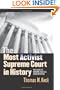 The Most Activist Supreme Court in History: The Road to Modern Judicial Conservatism