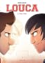 Louca - tome 2 - Face � face