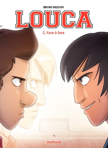Louca - tome 2 - Face à face Louca - tome 2 - Face à face