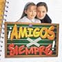 Amigos X Siempre