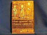 The quest of three abbots : pioneers of Ireland's golden age
