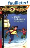 La Cabane Magique, Tome 4 : Le tr�sor des pirates