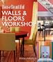 House Beautiful Walls & Floors Workshop