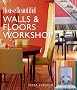 House Beautiful Walls & Floors Workshop