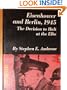 Eisenhower and Berlin, 1945: The Decision to Halt at the Elbe (Essays in American History)