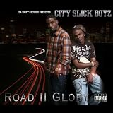 Road II Glory [Explicit]