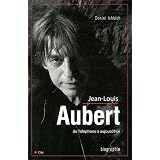 Jean Louis Aubert : De T�l�phone � aujourd'huipar Daniel Ichbiah