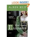 The Lady Elizabeth: A Novel