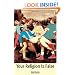 Your Religion Is False