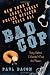 Bad Cop: New York's Least Likely Police Officer Tells All