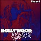 Hollywood Hairspray, Vol. 7