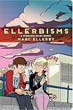 Ellerbisms : a sporadic diary comic