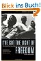 I've Got the Light of Freedom: The Organizing Tradition and the Mississippi Freedom Struggle