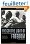 I've Got the Light of Freedom: The Organizing Tradition and the Mississippi Freedom Struggle