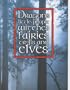Dragons, Little People, Witches, Fairies, Trolls and Elves