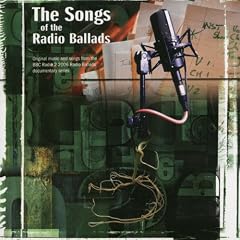 The Songs of the Radio Ballads