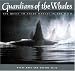 Guardians of the Whales: The Quest to Study Whales
