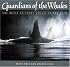 Guardians of the Whales: The Quest to Study Whales