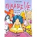 Mirabelle, Tome 2 : La jungle de la vie