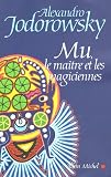 Mu, le maître et les magiciennes