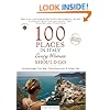 100 Places in Italy Every Woman Should Go