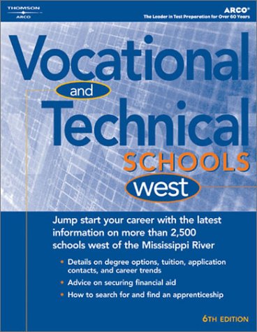 Vocational & Technical Schools-West 2004 (Peterson's Vocational and Technical Schools West)