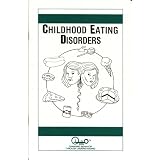 Childhood Eating Disorders