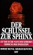 Der Schl�ssel zur Sphinx