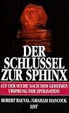 Der Schl&uuml;ssel zur Sphinx - Robert Bauval, Graham Hancock