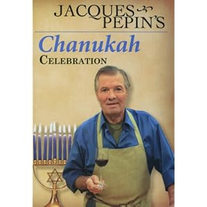 Jacques Pepin's Chanukah Celebration by 