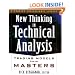 New Thinking in Technical Analysis: Trading Models from the Masters