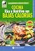 Book COCINA RICA Y NUTRITIVA CON BAJAS CALORÃAS (Vida Y Salud/ Life and Health)